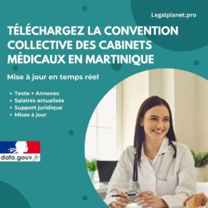 Convention collective des Cabinets médicaux en Martinique